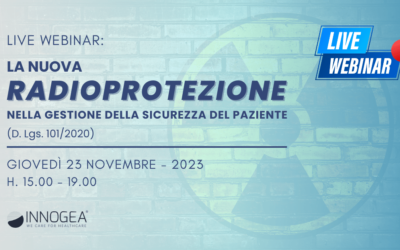 Live webinar “La nuova radioprotezione nella gestione della sicurezza del paziente – D.Lgs. 101/2020
